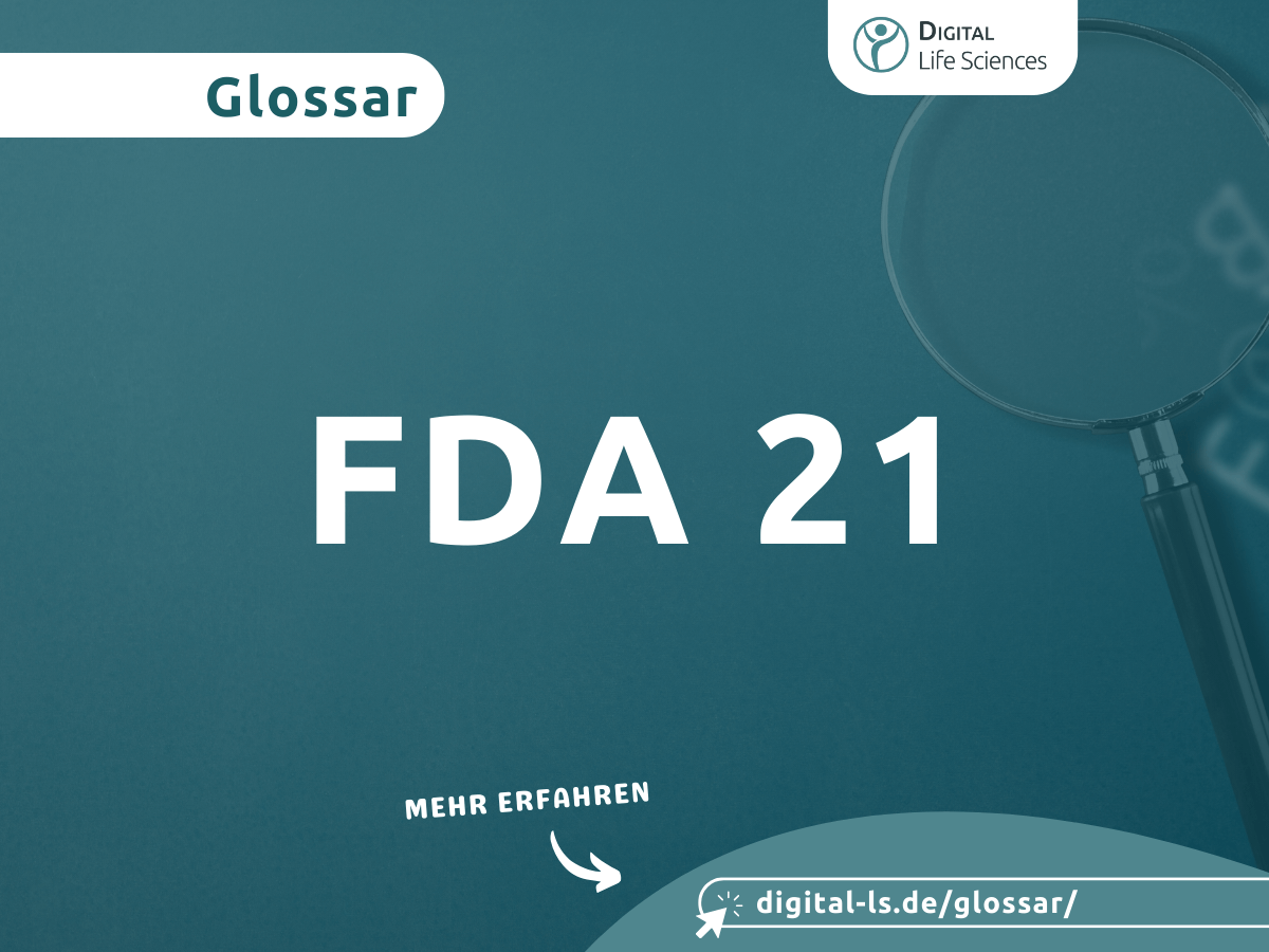 Mehr über den Artikel erfahren FDA 21 CFR Part 11