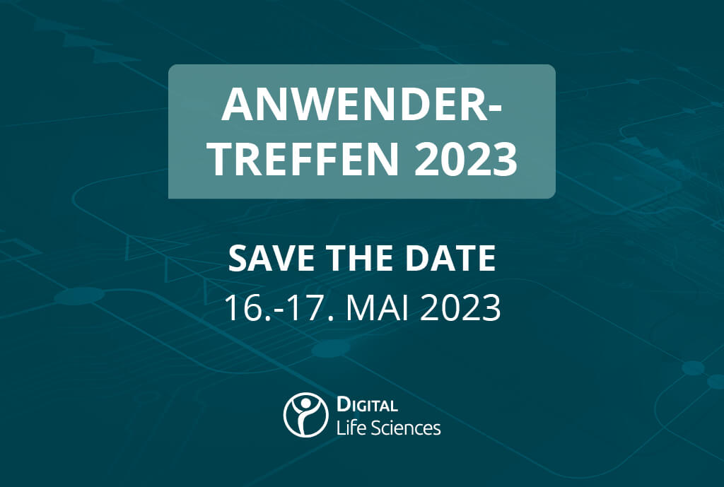 Digital Life Sciences Anwendertreffen 2023 Save the Date