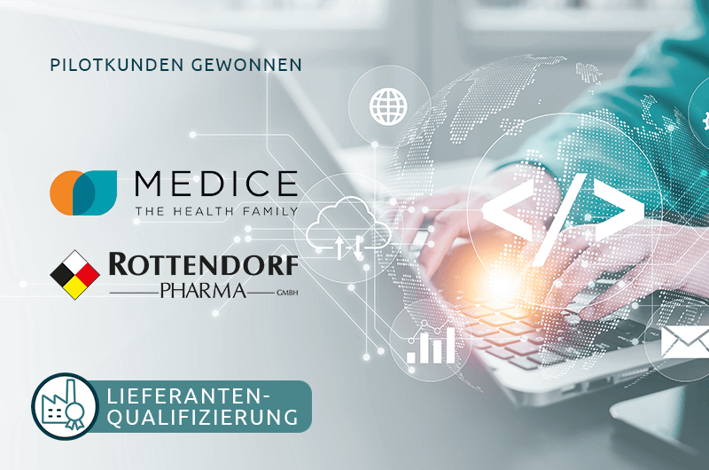 MEDICE und Rottendorf als Pilotkunden - Software für Lieferantenqualifizierung