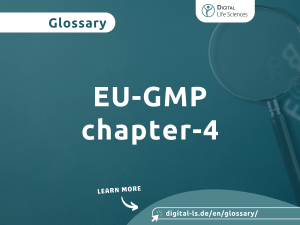 Glossary contribution on the topic of EU GMP Chapter 4