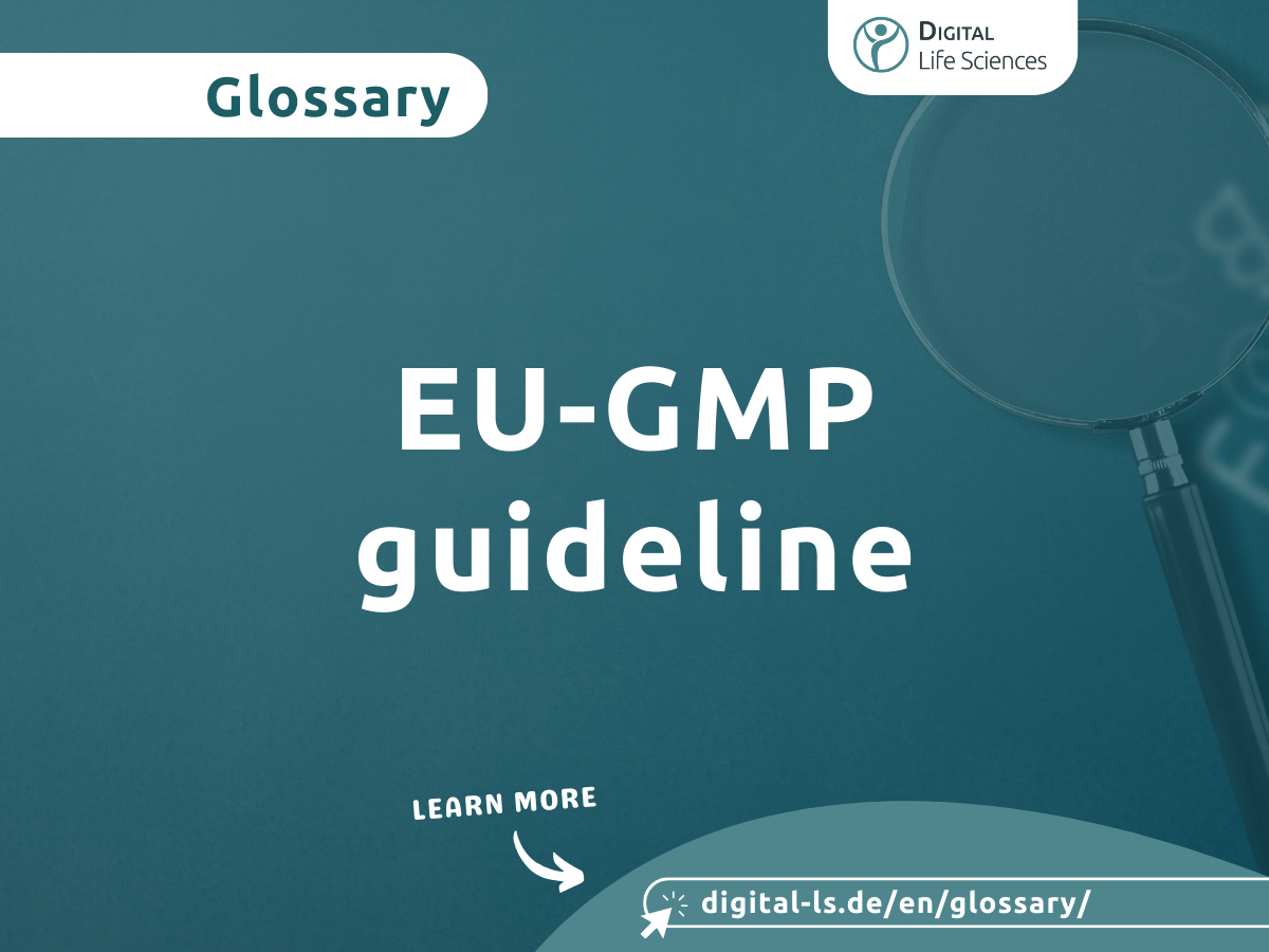 Glossary contribution on the topic of EU GMP guidelines