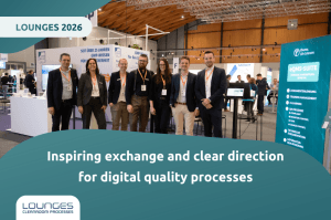 LOUNGES 2026 – Inspiring exchange and clear direction for digital quality processes